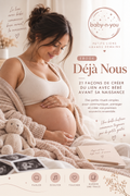 Ebook Baby-N-You - Déjà Nous – 21 façons de créer du lien avec bébé avant sa naissance